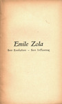 Émile Zola : son évolution, son influence Maurice Le Blond. by Maurice Le Blond