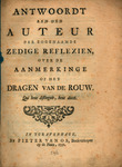 Antwoordt aan den auteur der zogenaamde zedige reflexien, over de aanmerkinge op het dragen van de rouw. by Pieter van Os
