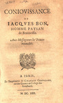Coniovissance de Iacqves Bon Homme, paysan de Beauuoisis : Auec Messeigneurs les Princes reconciliés. by Jacques Paysan de Beauvoisis Bonhomme