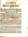 Copia Zwener Schreiben an die Herren General-Staaten, von der selben Envoye am Königlichen Englischen Hofe, Herren Hop. [“Copy of two letters to the Lord States General from Lord Hop, the Envoy at the Royal English Court. From the main quarters at Dalect,