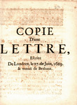 Copie d'une Lettre, escrite de Londres, le 27 de Juin, 1689 & venuë de Brabant.