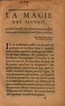 La magie des favoris, le desir d'amasser fait souvent mesconnoistre, celui qui de bas lieu, trop haut se fait paroistre :