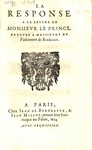 La response à la lettre de Monsievr le Prince, envoyée a Messievrs dv Parlement de Bordeaux. by Henri II de Bourbon prince de Condé and France Parlement (Toulouse)