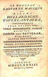 Le nouveau lanterne magique ou nieuwe Hollandsche toverlantaern