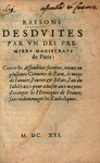 Raisons Desdvites Par Vn Des Premiers Magistrats de Paris :