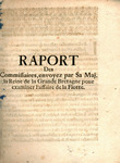 Raport des commissaires, envoyez par Sa Maj. la Reine de la Grande Bretagne pour examiner l'affaire de la Flotte.