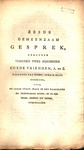 Zesde gemeenzaam gesprek by Cornelis de heer van Jaarsveld Witt and Abraham Sr. Blussé