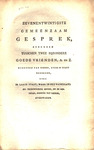 Zevenentwintigste gemeenzaam gesprek, gehouden tusschen twee bijzondere goede vrienden, A. en Z. by Cornelis de heer van Jaarsveld Witt and Abraham Sr. Blussé