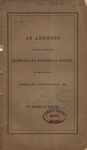 An address delivered before the Rhode-Island Historical Society, on the evening of February nineteenth, 1851 by Elisha R. Potter and George H. Whitney