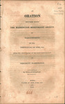An oration delivered before the Washington Benevolent Society of Massachusetts on the thirtieth day of April, 1812 : being the anniversary of the first inauguration of President Washington by William Sullivan and John Eliot