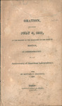 An oration delivered July 4, 1817, at the request of the selectmen of the town of Boston, in commemoration of the anniversary of American independence. by Edward Tyrrel Channing and Joseph T. Buckingham