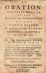 An oration delivered March 5, 1774 : at the request of the inhabitants of the town of Boston ; to commemorate the bloody tragedy of the fifth of March, 1770. by John Hancock and Samuel Adams