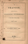 An oration, delivered before the municipal authorities of the city of Fall River, July 4, 1860 by Charles Francis Adams and Almy & Milne