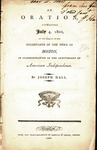 An oration, pronounced July 4, 1800, at the request of the inhabitants of the town of Boston : in commemoration of the anniversary of American independence by Joseph Hall and Manning & Loring