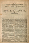 Arbitrary arrests. Speech of Hon. P.E. Havens, of Essex County. In the House of Assembly, March 5, 1863. by Palmer E. Havens and New York (State) Legislature Assembly