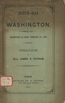 Birth-day of Washington : celebration at Paris, February 22, 1866 by James O. Putnam