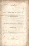Daniel Webster Speech at Dinner Honoring his Presence by Daniel Webster and J. & G.S. Gideon (Firm)
