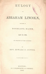 Eulogy on Abraham Lincoln : delivered at Rockland, Maine, April 19, 1865 by Edward F. Cutter and D. C. Colesworthy