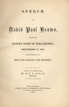 Speech of David Paul Brown, before the Mayor's Court of Philadelphia, September 17, 1825 : on the subject of a riot and assault and battery by David Paul Brown and M. T.C. Gould