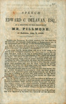 Speech of Edward C. Delavan, Esq., at a meeting of the friends of Mr. Fillmore, at Ballston, Aug. 9, 1856. by Edward C. Delavan