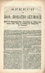Speech of Hon. Horatio Seymour, before the Democratic Union state convention, at Albany, September 10th, 1862, on receiving the nomination for governor : also, his speech delivered at the Albany convention, Jan. 31st, 1861. by Horatio Seymour and Democratic Party (N.Y.)