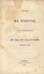 Speech of Mr. Webster, at the celebration of the New York New England society, December 23, 1850. by Daniel Webster and Gideon & Company (Washington D.C.)