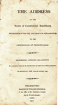The address of the Society of Constitutional Republicans, established in the city and county of Philadelphia, to the Republicans of Pennsylvania. by Society of Constitutional Republicans (Philadelphia Pa.)