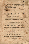 The agency and providence of God acknowledged, in the preservation of the American states. : a sermon preached at the annual thanksgiving, December 7th, 1780. by Nathan Strong