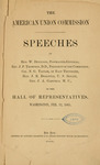 The American Union Commission : speeches of Hon. W. Dennison, Postmaster-General, Rev. J.P. Thompson, D.D., president of the Commission, Col. N.G. Taylor of east Tennessee, Hon. J.R. Doolittle, U.S. Senate, Gen. J.A. Garfield, M.C., in the Hall of Represe by William Dennison and Joseph P. Thompson
