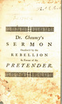 The Counsel of two confederate Kings to set the Son of Tabeal on the Throne, represented as evil, in it's natural tendency and moral aspect : a sermon occasion'd by the present rebellion in favour of the Pretender : preach'd in Boston at the Thursday-lect by Charles Chauncy and Daniel Gookin
