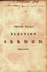 The dangers of our national prosperity, and the way to avoid them : a sermon, preached before the General Assembly of the state of Connecticut, at Hartford, May 12th, 1785 by Samuel Wales and Barlow & Babcock