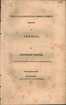 The fatal effects of ardent spirits : a sermon by Ebenezer Porter, Pastor of the First Church in Washington, Con. by Ebenezer Porter and Peter B. Gleason and Co.