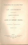 The free Christian state and the present struggle : an address delivered before the Association of the alumni of Bowdoin college. by George Lewis Prentiss and W. H. Bidwell