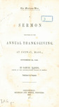 The Mexican War. A Sermon delivered on the annual Thanksgiving at Conway, Mass., November 26, 1846. by Samuel Harris and Merriam and Mirick