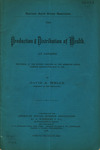 The production & distribution of wealth. : An address delivered at the Detroit meeting of the American Social Science Association, May 11, 1875 by David A. Wells and A. Williams & Co.