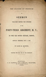 The soldier of freedom. : A sermon preached before the officers of the Forty-Third Regiment, M.V., in the Old South Church, Boston, Sunday morning, Oct. 5, 1862 by Jacob M. Manning and J.E. Farwell & Co.