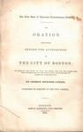 The true uses of American revolutionary history. An oration delivered before the authorities of the city of Boston, on Monday, the fifth of July, 1841, being the day set apart for the celebration of the sixty-fifth anniversary of American independence. by George Ticknor Curtis and John Henry Eastburn