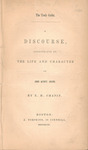 The truly great : a discourse, appropriate to the life and character of John Quincy Adams by E.H. Chapin. by E. H. Chapin and A. Tompkins 38 Cornhill