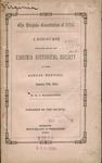 The Virginia constitution of 1776. A discourse delivered before the Virginia Historical Society, at their annual meeting, January 17th, 1852. by H. A. Washington and Macfarlane & Fergusson