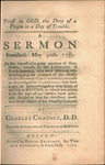 Trust in God, the duty of a people in a day of trouble. : a sermon preached, May 30th. 1770. by Charles Chauncy
